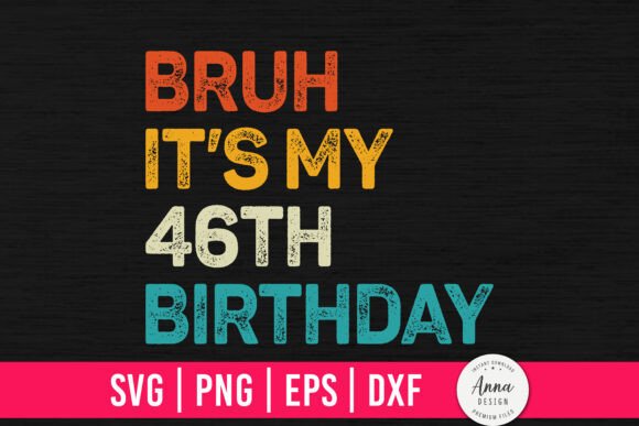 Bruh It s My 46th Birthday: A Designer's Real-World Review