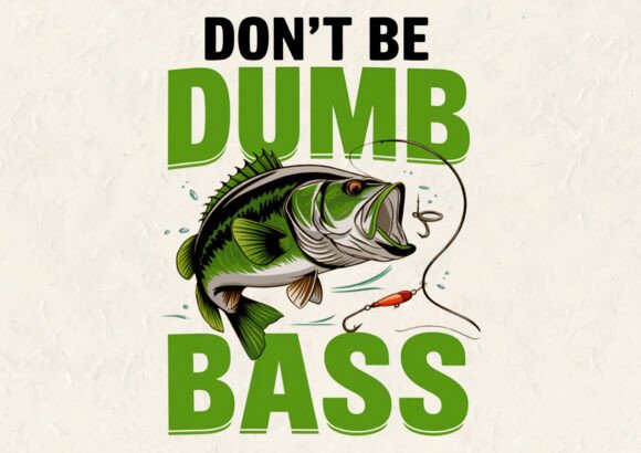 Don t Be Dumb Bass T-shirt: A Designer's Review