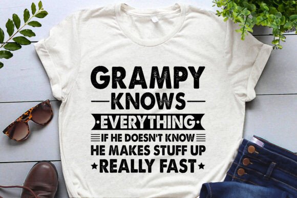 Grampy Knows Everything T-Shirt Design Review