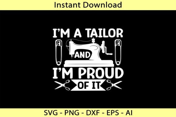 I'm a Tailor and I'm Proud of It