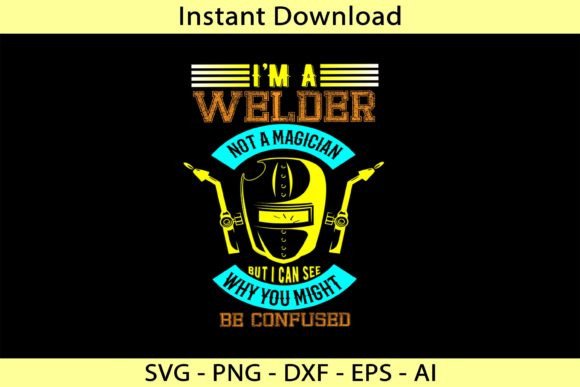 I'm a Welder Not a Magician but I Can See