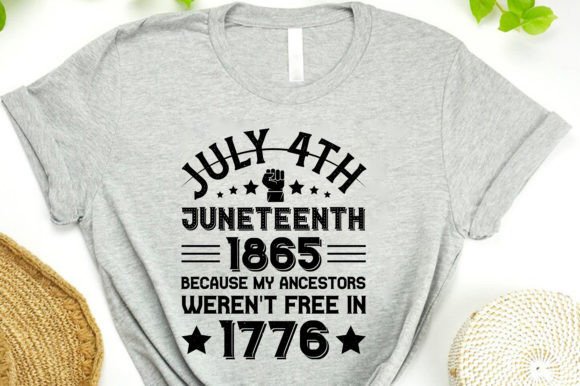 July 4th Juneteenth 1865 Because
