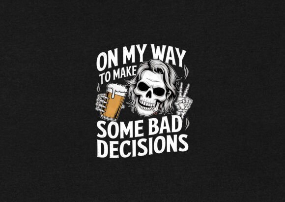 On My Way to Make Some Bad T-shirt